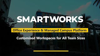 Smartworks  a onestop solution for your workspace requirements [upl. by Modnar]