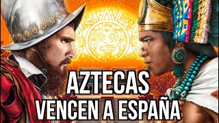 ¿Y si los AZTECAS vencían a los ESPAÑOLES Todas las partes [upl. by Nolek]