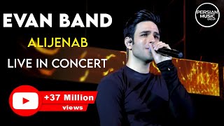 Evan Band  Alijenab I Live in Concert  ایوان بند  اجرای زنده ی آهنگ عالیجناب [upl. by Isiah]