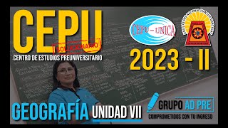 GEOGRAFÍA  CEPU 2023 II  UNIDAD 7 [upl. by Florencia793]