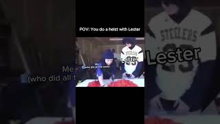 POV Doing a Heist with Lester 😂 [upl. by Rodl]