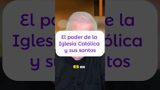 🚨El PODER de la IGLESIA CATÓLICA y sus SANTOS catolicos evangelicos apologetica [upl. by Elson927]