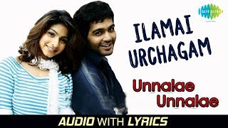 Ilamai Ullasam with Lyrics  Unnalae Unnalae  Harris Jayaraj  Krish  Pop Shalini  PaVijay [upl. by Kellyann]