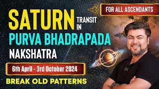 For All Ascendants  Saturn transit in Purva Bhadrapada Nakshatra  Analysis by Punneit [upl. by Ehcsrop]