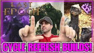 Top 3 Last Epoch Cycle Refresh Build Recommendations Tested amp Updated Builds [upl. by Wenonah889]