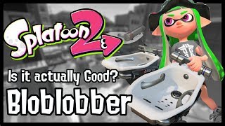 Splatoon 2  Finally a good new Slosher Bloblobber OverviewThoughts [upl. by Asiaj]