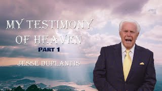 what JESUS TOLD HIM IN HEAVEN will SHOCK YOU  Jesse Duplantis TRIP TO HEAVEN [upl. by Mcgregor968]