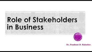 Role of Stakeholders in Business [upl. by Inad358]