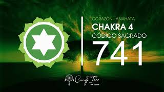 Activación Chakra 4  Corazón  con el Código Sagrado 741 [upl. by Dalohcin]