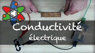 Lélectricité  cours 04  Conductivité électrique [upl. by Pollyanna]