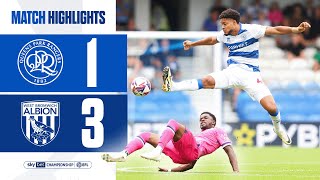 ♟️ Opening Day Defeat  Match Highlights  QPR 13 West Bromwich Albion [upl. by Legnaleugim]