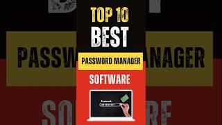 Top 10 Best Password Manager Software in 2024 [upl. by Benoit]