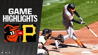 Orioles vs Pirates Game Highlights 4724  MLB Highlights [upl. by Assi]