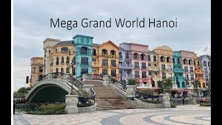 Mega Grand World Hanoi Vietnam [upl. by Kirkpatrick342]