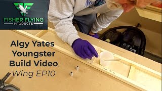 BUILD A WING WITH ALGY YATES EP10 [upl. by Paton]