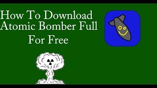 Download Atomic Bomber Full For Free Android [upl. by Arria]