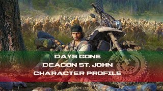 Days Gone Deacon St John Explained Character Profile [upl. by Eigroeg]