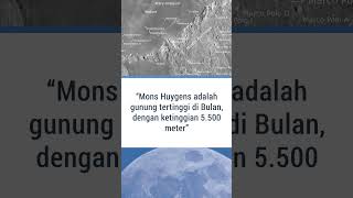 Mons Huygens Gunung Tertinggi di Bulan [upl. by Akire]