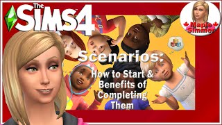 Scenarios How to Start amp Benefits of Completing Them Sims 4 Tutorials [upl. by Conway]