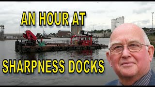 An Hour at Sharpness Docks [upl. by Artek]