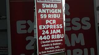 SWAB ANTGEN 59 RIBU PCR EXPRESS 440 RIBU SHORTS [upl. by Brackett762]