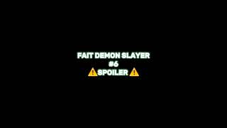 Fait Démon Slayer 6 [upl. by Tasia]