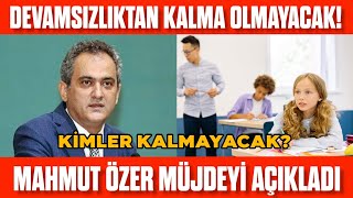 Öğrencilere MÜJDE Devamsızlıktan kalma o sınıflara olmayacak MEB Duyurdu Sınıfta kalma olacak mı [upl. by Airdnaz]