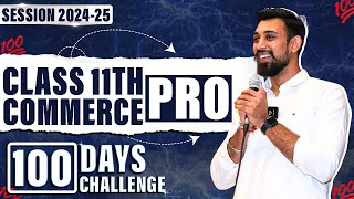 Class 11 Commerce Pro  100 days Challenge  Must watch [upl. by Eardna]