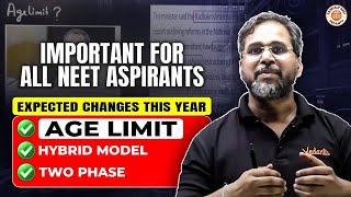 🔴IMPORTANT FOR ALL NEET 2025 ASPIRANT😱  EXPECTED CHANGES THIS YEAR  AGE LIMIT  BY TARUN SIR [upl. by Ponzo]