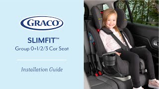 Graco SlimFit™ Group 0123 Car Seat Installation Video [upl. by Ott685]