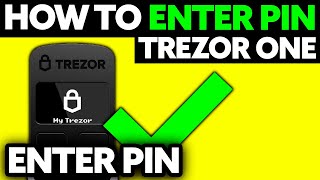 How To Enter Pin on Trezor One 2024  Step by Step [upl. by Aibun]