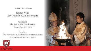 8pm Easter Vigil  30th Mar 2024  St John’s Cathedral [upl. by Llekcir770]