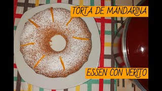 TORTA DE MANDARINA CON ESSEN  ESSEN CON VERITO [upl. by Analra]