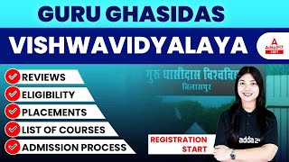 Guru Ghasidas University Admissions 2022  Reviews Eligibility Placements Fee Structure [upl. by Ettelracs]