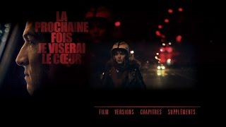 La prochaine fois je viserai le coeur [upl. by Anived690]