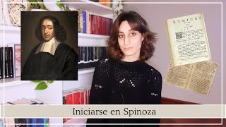 Introducirse en la filosofía de Baruch Spinoza  Biografía libros curiosidades y algunos consejos [upl. by Kenwrick521]