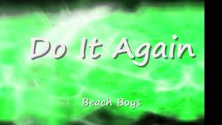 Do It Again  Beach Boys [upl. by Branden]