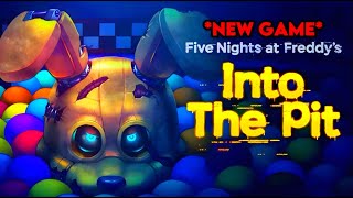 FNaF OFFICIAL NEW Game FNaF Into The Pit Video Game Trailer [upl. by Stanleigh84]