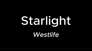 Starlight  Westlife Instrumental Karaoke [upl. by Nac]