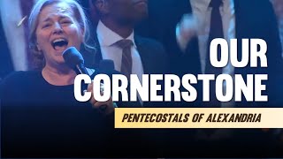 Pentecostals Of Alexandria  Our Cornerstone feat Madonna Massey [upl. by Ametaf]