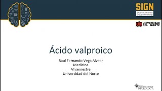 NeuroFármacos Ácido valproico [upl. by Wilmar828]