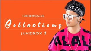 CHHEWANG LAMA  NEW ORIGINAL SONG COLLECTION  JUKEBOX 2  2020 [upl. by Ttihw240]