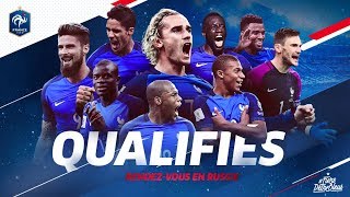 Equipe de France qualification pour la Coupe du monde de la FIFA Russie 2018 I FFF 2017 [upl. by Aihsenat917]