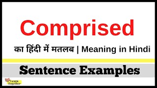 Comprised Meaning in Hindi  Comprised kya hota hai  Comprised ka hindi me matlab [upl. by Anwahsar]