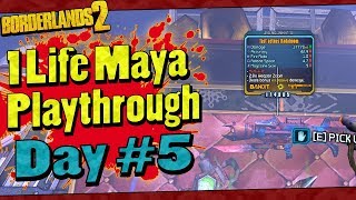 Borderlands 2  1 Life Maya Playthrough  Day 5 [upl. by Littell653]