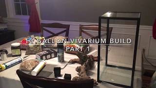 10 Gallon Vivarium Build Part 1 Setup and Making it Watertight [upl. by Votaw]