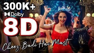 8D Cheez Badi Hai Mast Mast  Kiara Advani  Dolby Sound  AR 3D Production [upl. by Dina]