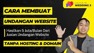 Cara Membuat Undangan Website Tanpa Hosting dan Domain  Tutorial Levidio Wedding 3 [upl. by Nohsar216]