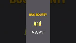 VAPT Vs Bug Bounty 🌐 ytshorts shorts bugbounty [upl. by Pudens]