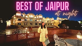 BEST of JAIPUR at night  Must Visit Restaurants Street Food amp Tourist Places of Jaipur [upl. by Ytirahs118]